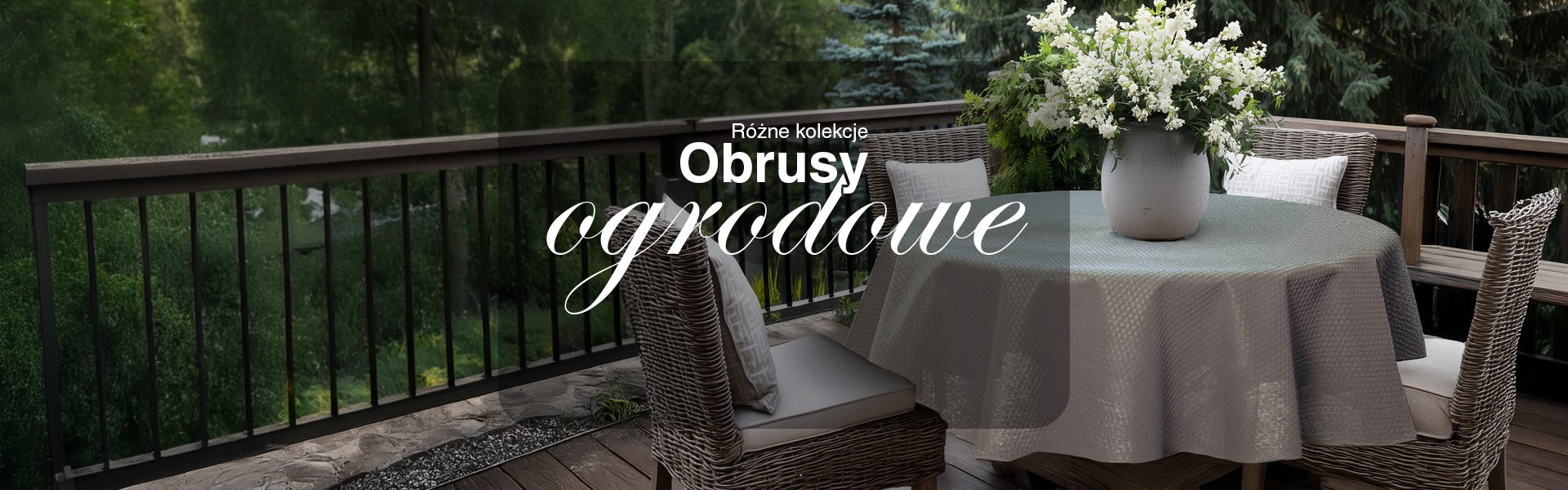 Obrusy ogrodowe
